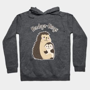 Hedge-Hugs Hoodie